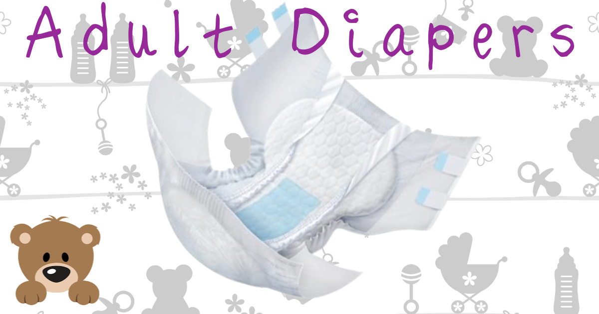 Adult Diapers/Nappies: Crinkle Time Starts Here