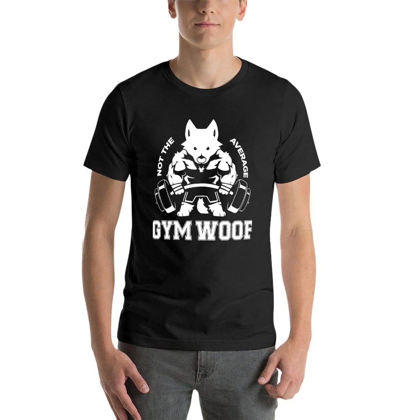 Not the average GYM WOOF T-Shirt Up To 6XL