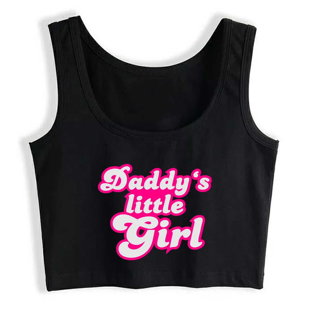 Daddy 's Little Girl Design Sexy Slim Fit Crop