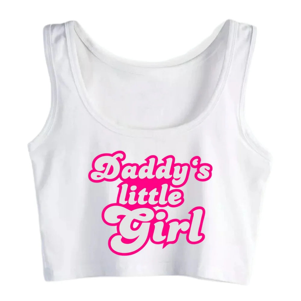 Daddy 's Little Girl Design Sexy Slim Fit Crop