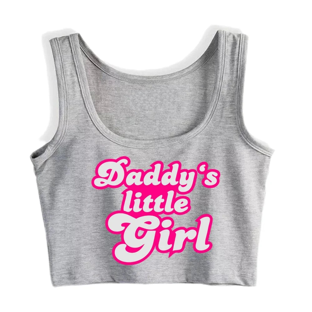 Daddy 's Little Girl Design Sexy Slim Fit Crop